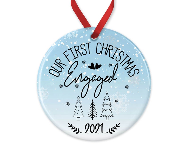 Our First Christmas Engaged Ornament